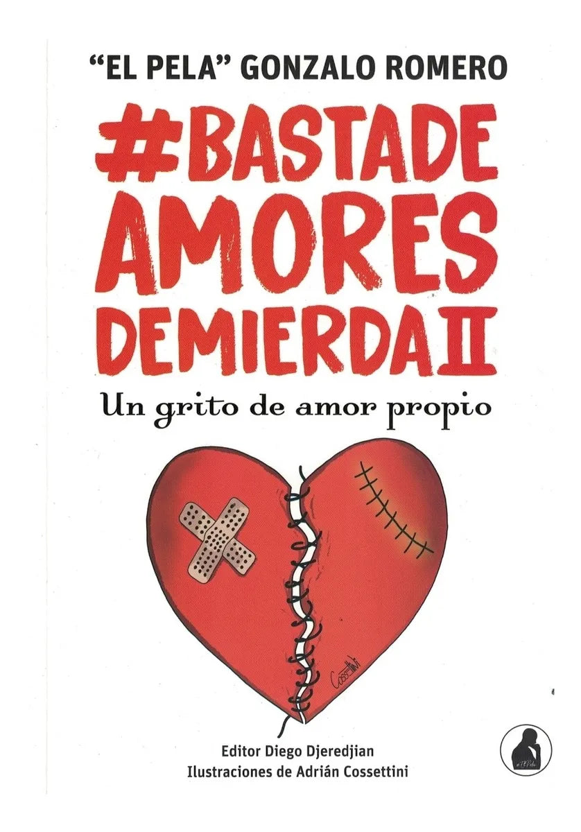 Pack basta de amores de Mierda 2, 3 y 4