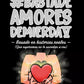 Basta de amores de Mierda 1,2,3,4,5,6,7 (Collección completa)