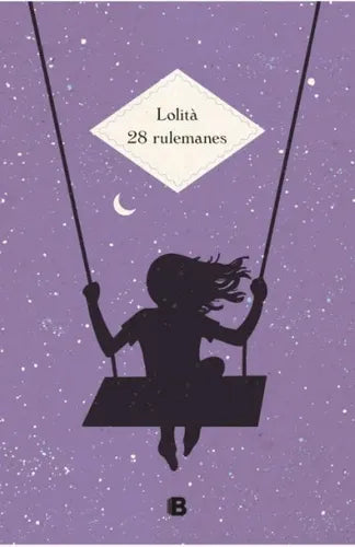 Libro 28 Rulemanes - Lolità - Ediciones B